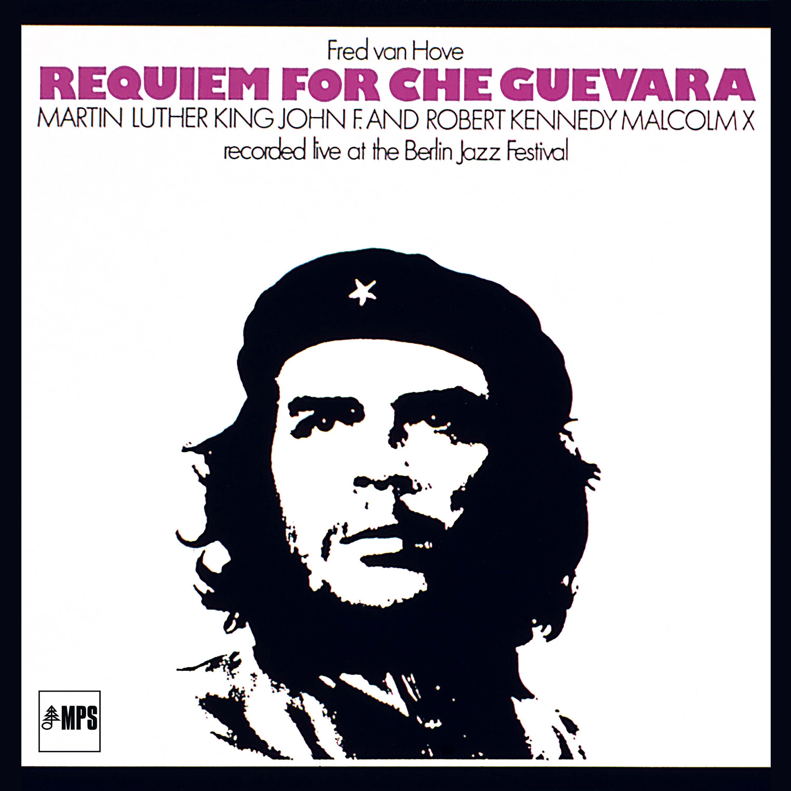 Requiem for Che Guevara (Live) - MPS : MPS